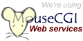 We're Using MouseCGI